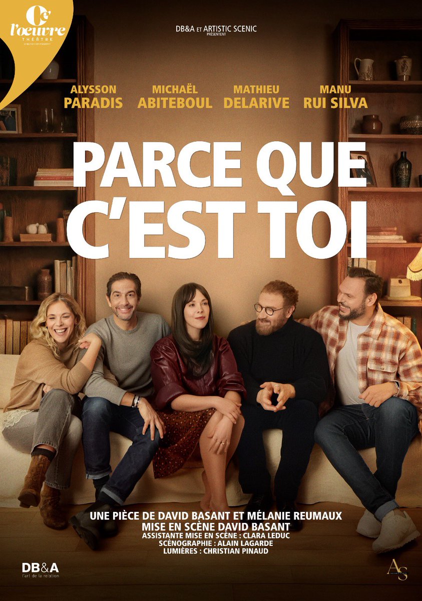 JFGuyot's tweet image. #RSVP #Théâtre 
« Parce que c’est toi » avec Alysson #Paradis, Michaël Abiteboul, Mathieu Delarive et Manu Rui Silva. Du 28 avril au 20 mai @THEATREdlOEUVRE 
(RP Nicole Sonneville &amp;amp; @MatGarraialde)