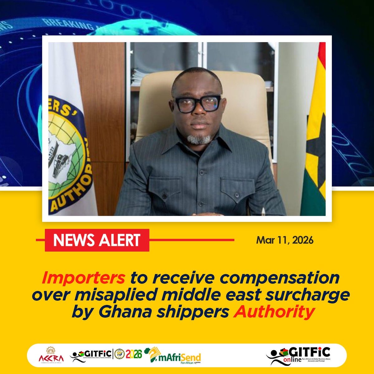GSA has announced that importers who were incorrectly charged new shipping surcharges related to tensions in the Middle East will receive full refunds after an internal investigation confirmed the billing errors.

#GiTFICAgenda2031 (#GlobalDebtinitiative , and #AfCFTA)