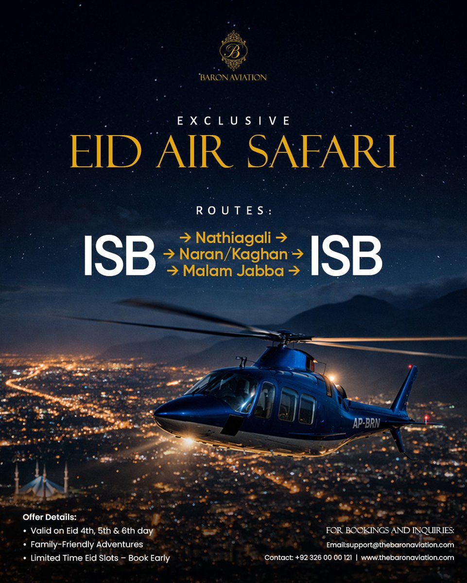 baronaviationpk's tweet image. EXCITING NEWS 

Exclusive slots for Eid air Safari are now AVAILABLE! 

Experience breathtaking views of Nathiagali, Naran/Kaghan, and Malam Jabba from the SKY!

Book your flight today: 📞 +92 326 0000121
🌐 thebaronaviation.com
#BaronAviation  #CharterServices  #specialoffer