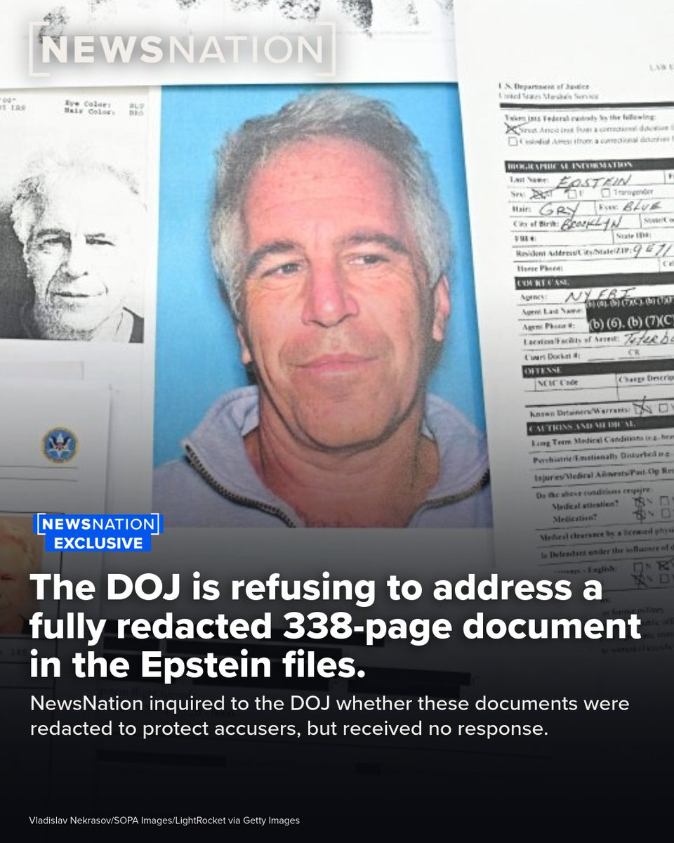 NewsNation's tweet image. The Department of Justice released over 3.5 million pages of documents related to Jeffrey Epstein earlier this year, many of which were heavily redacted. NewsNation found a 338-page document that is fully redacted, minus the file number. When asked by NewsNation why the pages