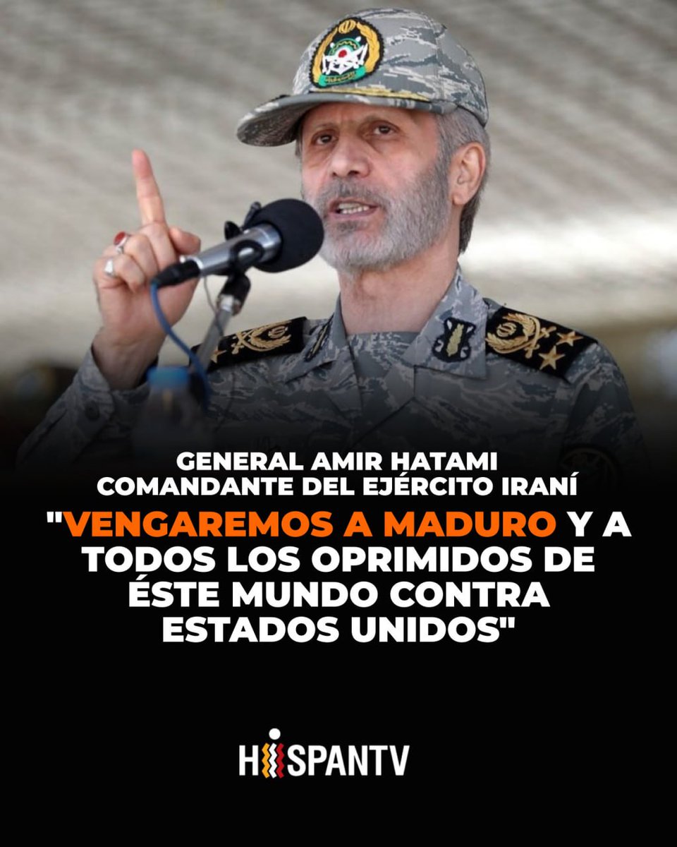 ⭕️ Comandante del Ejército iraní Amir Hatami:

🗣"Vengaremos a Maduro y a todos los oprimidos de éste mundo contra Estados Unidos"