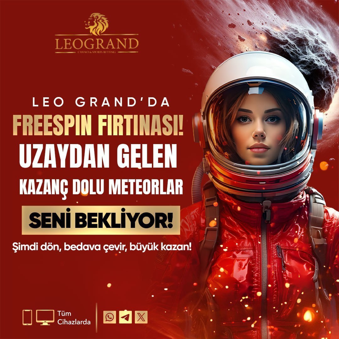 🚀 LEO GRAND’DA FREESPIN FIRTINASI!
Uzaydan gelen kazanç dolu meteorlar şimdi oyunlara düşüyor.
Bedava çevir, çarpanları yakala, büyük ödülleri cebine indir.
Bu evrende kazanç tesadüf değil.
👉 t2m.io/leogrand

#leogrand #freespin #casino #slot Kura