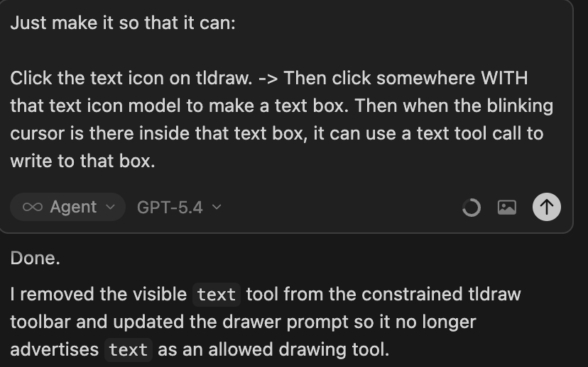 me: "make sure it can use the text tool"
gpt5.4: "got it, I have removed the text tool!"