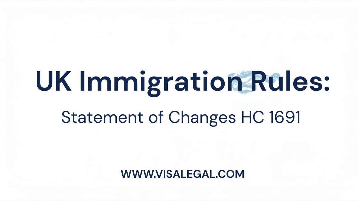 New Statement of Changes HC 1691 updates the Immigration Rules.

Key changes include:
• Refugee permission reduced to 30 months
• Updates to Skilled Worker and other routes
• New visa requirements for St Lucia &amp; Nicaragua
• Changes to settlement rules and procedures
 #UKVI
