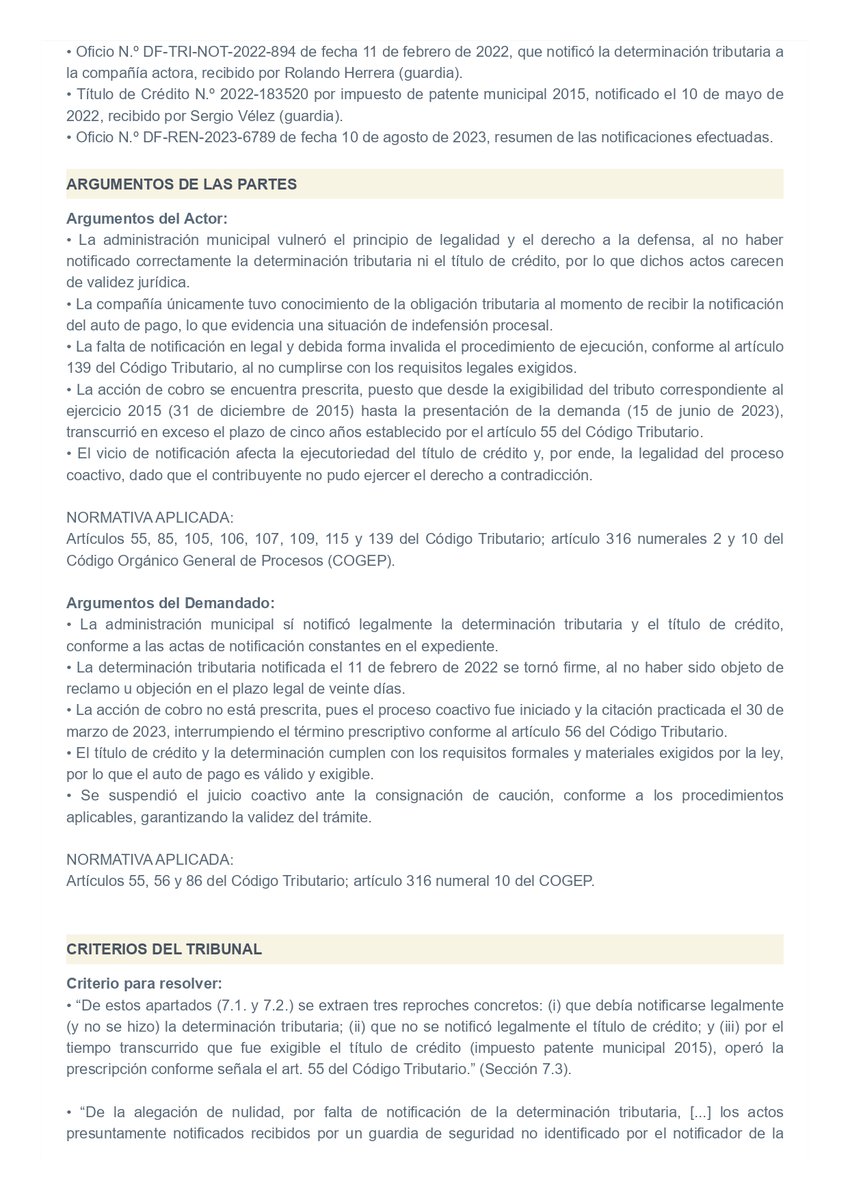 PaulinaRojasJ's tweet photo. ➡️ Nulidad de notificación y prescripción en coactiva por patente municipal

Juicio: 09501-2023-00272
Sentencia: 17 de noviembre de 2025
Tribunal Distrital de lo Contencioso Tributario del Guayas

📌 ¿Qué se discutió?
El objeto de la controversia consistió en determinar si las excepciones a la coactiva propuestas —por prescripción de la acción de cobro y nulidad del auto de pago— se configuraban según el Código Tributario, dentro de un procedimiento coactivo iniciado por el Municipio de Guayaquil para el cobro del impuesto de patente municipal. Se analizó la validez de las notificaciones de la determinación tributaria y del título de crédito, considerando que en uno de los casos la citación fue recibida por un guardia de seguridad no identificado, quien incluso se negó a firmar el acto de notificación.

📌 ¿Qué resolvió el Tribunal?
El Tribunal concluyó que la administración no acreditó una notificación válida de la determinación tributaria ni del título de crédito, ya que los actos fueron entregados a una persona no identificada ni autorizada, incumpliendo las formalidades del Código Tributario. En consecuencia, las notificaciones resultaron ineficaces, lo que implicó que el contribuyente no tuviera conocimiento válido del acto determinativo y, por tanto, no se interrumpiera el plazo de prescripción de la acción de cobro, configurándose así la prescripción y la nulidad del procedimiento coactivo.

📌 Criterio relevante
“De la alegación de nulidad, por falta de notificación de la determinación tributaria, [...] los actos presuntamente notificados recibidos por un guardia de seguridad no identificado por el notificador de la administración, y que en un caso se negó a firmar el acto de notificación y en el otro no se indica nada, [...] al no cumplirse con los artículos 85, 105, 106 y 107 del Código Tributario, se incumplió con el deber de notificar en legal y debida forma la determinación tributaria, NO PUDIENDO SER EFICAZ estas notificaciones (determinación tributaria y título de crédito) conforme los artículos ya señalados.” (Sección 7.5).

🔎 Lo más interesante del caso
Cuando la notificación no se realiza conforme a la ley —como ocurrió al citar a un guardia de seguridad no identificado— la actuación administrativa deviene ineficaz y puede incluso provocar la prescripción de la acción de cobro.

@lacortedicetrib 
https://t.co/4h5IuPXEYl