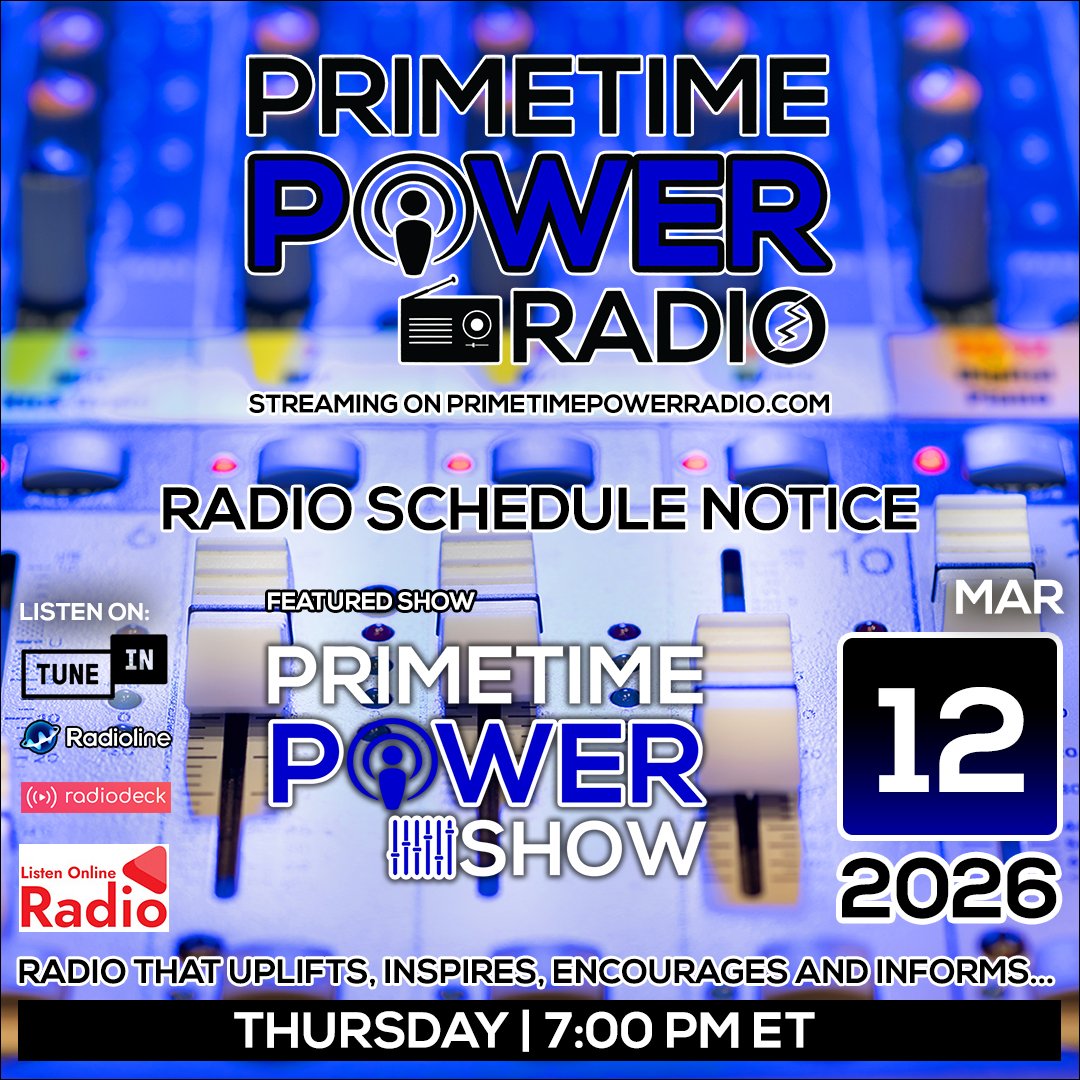 PrimePowerRadio's tweet photo. Live radio show upcoming this Thursday on Primetime Power Radio

Primetime Power Show
Show # 560

Thursday | 3-12-26 @ 7:00 PM ET

Listen: TuneIn, Radioline, Radiodeck &amp; Listen Online Radio - Search: Primetime Power Radio

Stream: https://t.co/5eR85LUXqi

#primetimepowerradio https://t.co/WqgadbqEic
