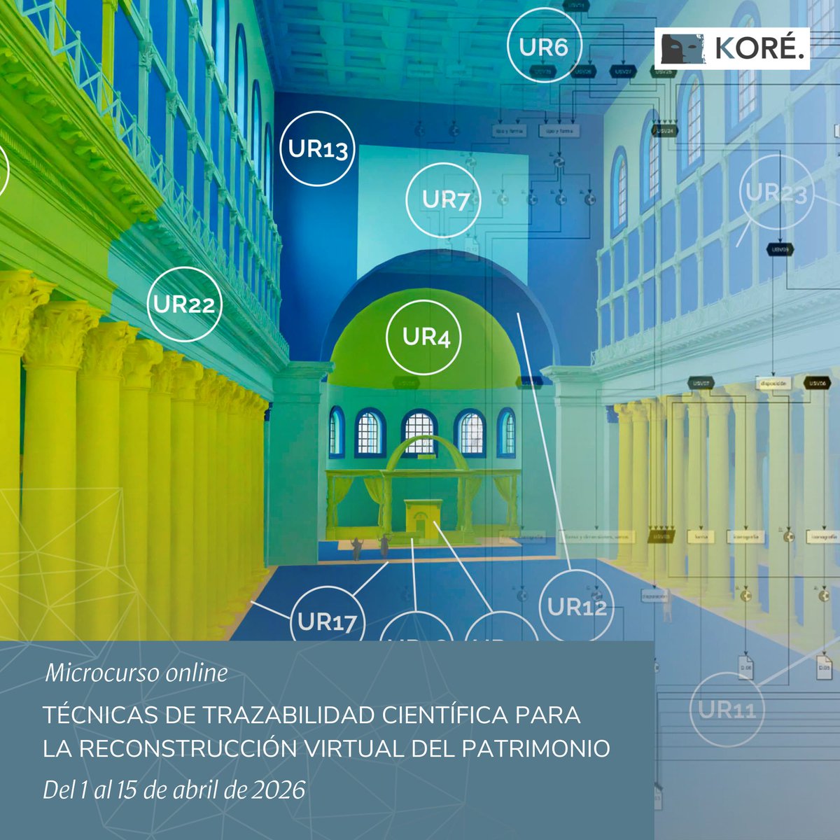 KoreFormacion's tweet image. Microcurso online: "Técnicas de trazabilidad científica para la reconstrucción virtual en 3D del patrimonio"

📆 Comenzamos el 1 de abril. Más información y matrícula: koreformacion.com/curso/microcur…