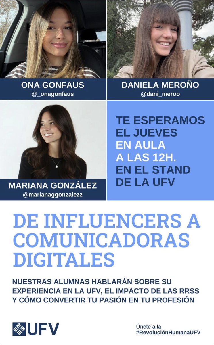 LauraZazo's tweet photo. Mañana en Aula conversaré con  Ona Gonfaus, Daniela Meroño y Mariana González, alumnas del grado en Comunicación Digital de la @ufvmadrid, sobre creación de contenido, redes sociales y cómo convertir una pasión en profesión.
#ComunicaciónDigital #UFV https://t.co/jlbDimHuDw