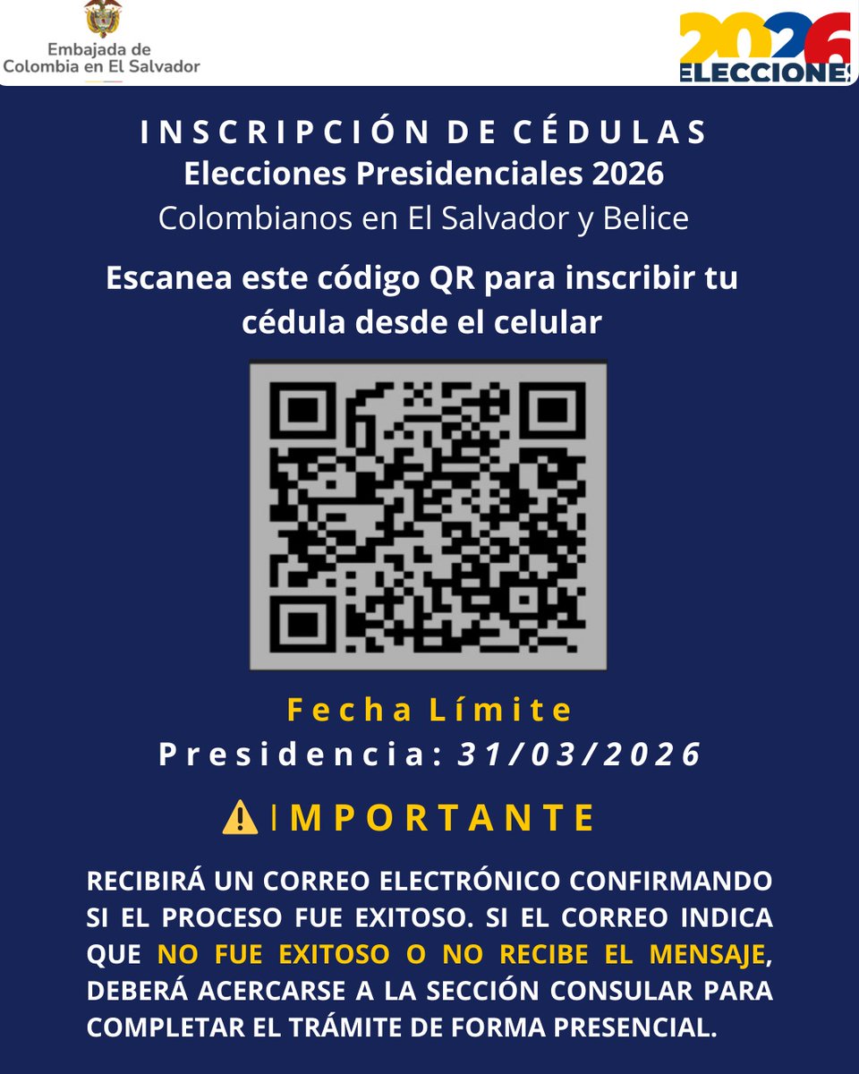 Inscripción de cédulas – Elecciones Presidenciales 2026 🇨🇴

Si eres colombiana o colombiano residente en El Salvador o Belice, aún puedes inscribir tu cédula de ciudadanía para participar en las próximas elecciones presidenciales.
📅 Tienes plazo hasta el 31 de marzo de 2026.