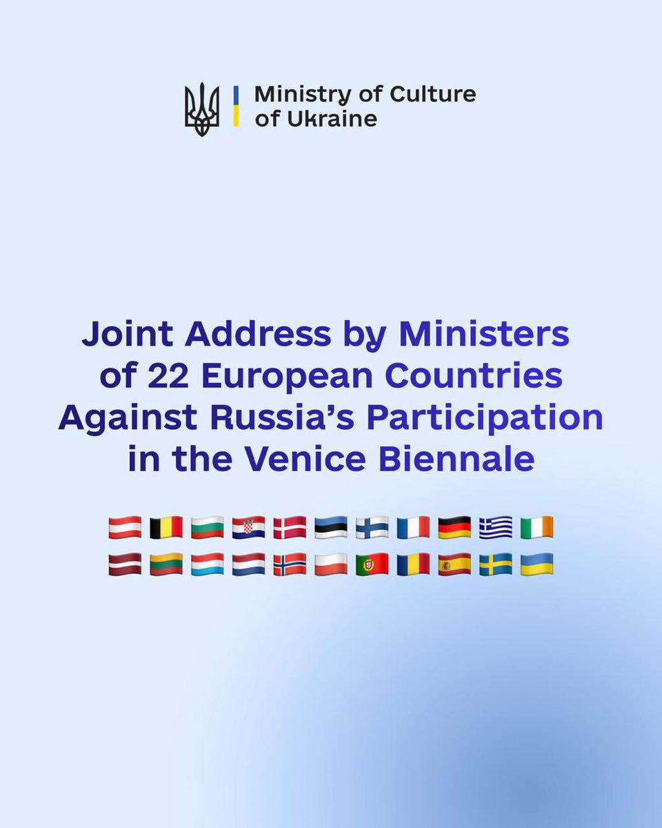 BerezhnaT's tweet photo. Together with 22 Ministers of Culture and Foreign Affairs from across Europe, we have jointly addressed the leadership of the Biennale di Venezia regarding Russia’s participation.

As long as Russia continues its brutal war against Ukraine and the destruction of Ukrainian culture, it cannot return to this global cultural platform. We invite other countries to join this call and stand for the integrity of international cultural cooperation.
🇦🇹🇧🇪🇧🇬🇭🇷🇩🇰🇪🇪🇫🇮🇫🇷🇩🇪🇬🇷🇮🇪🇱🇻🇱🇹🇱🇺🇳🇱🇳🇴🇵🇱🇵🇹🇷🇴🇪🇸🇸🇪🇺🇦