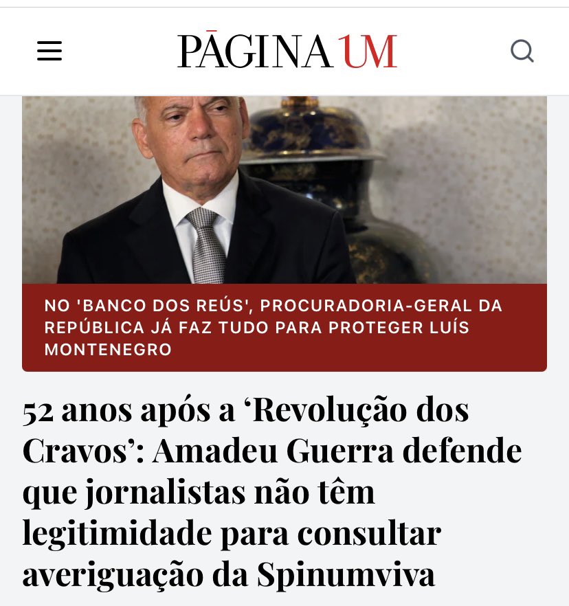 NO 'BANCO DOS REÚS', PROCURADORIA-GERAL DA REPÚBLICA JÁ FAZ TUDO PARA PROTEGER LUÍS MONTENEGRO
52 anos após a ‘Revolução dos Cravos’: Amadeu Guerra defende que jornalistas não têm legitimidade para consultar averiguação da Spinumviva

paginaum.pt/2026/03/11/52-…

A Procuradoria-Geral
