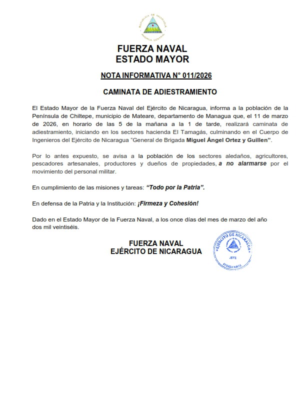 EjercitoNic's tweet photo. #NOTAINFORMATIVA | El Estado Mayor de la #FuerzaNavalNi, informa a la población de la Península de #Chiltepe que, el 11 de marzo, en horario de las 5:00 a.m. a la 1:00 p.m., realizará caminata de adiestramiento, iniciando en los sectores hacienda #ElTamagás. #TodoPorLaPatria https://t.co/sOVrtMcpbO