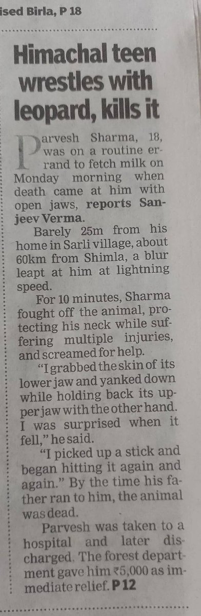 Ignore the #LPGCrises &amp; #IPL2026 news and read this...

> 18 year old pahari kid went out to fetch milk

> got ambushed by a leopard 25 m from his house

> fought it bare-handed for 10 minutes protecting his own neck, pried its jaws open, then beat it to death with a stick.

> By