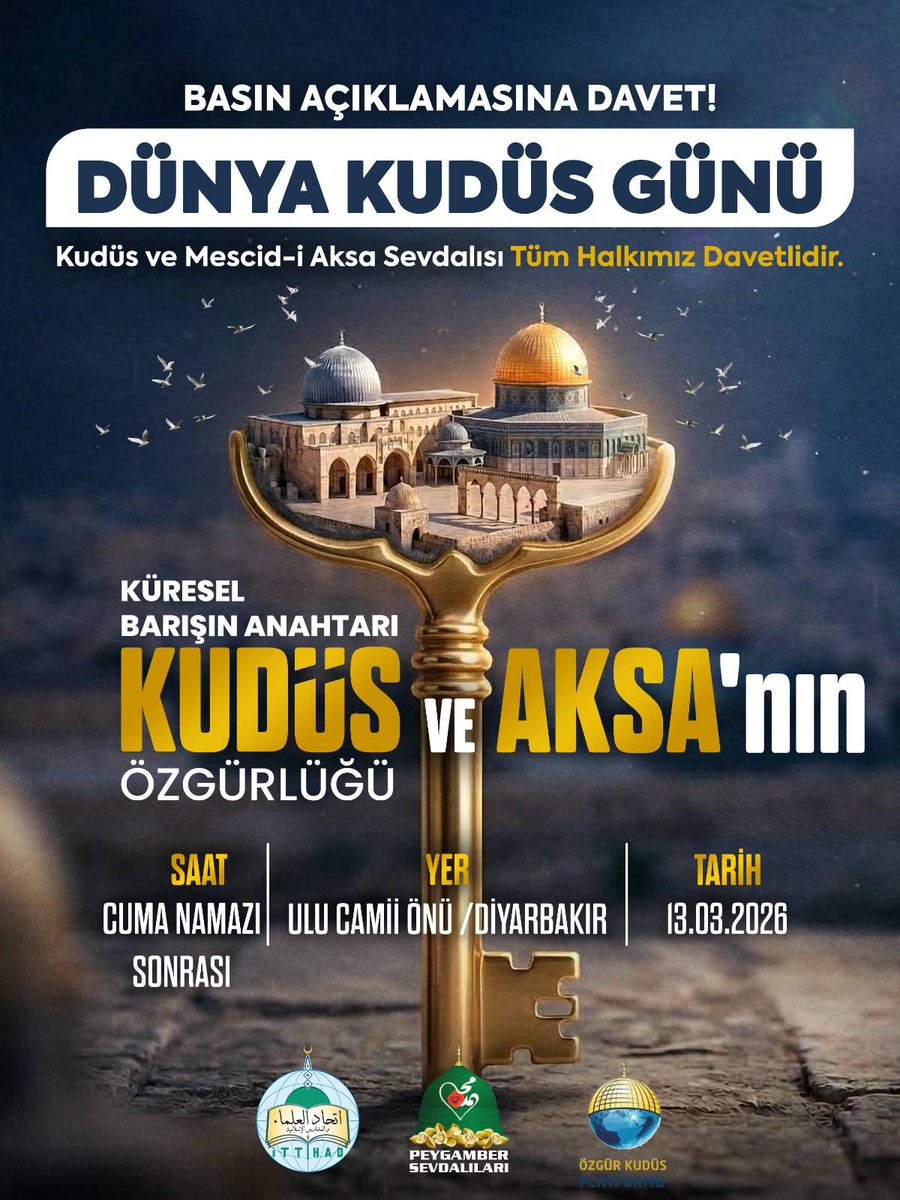 BASIN AÇIKLAMASINA DAVET!

DÜNYA KUDÜS GÜNÜ münasebetiyle düzenleyeceğimiz kitlesel basın açıklamasına Kudüs ve Mescid-i Aksa sevdalısı tüm halkımız davetlidir.

🔖 ULU CAMİİ ÖNÜ/DİYARBAKIR
📅 13.03.2026
⏰ CUMA NAMAZI SONRASI