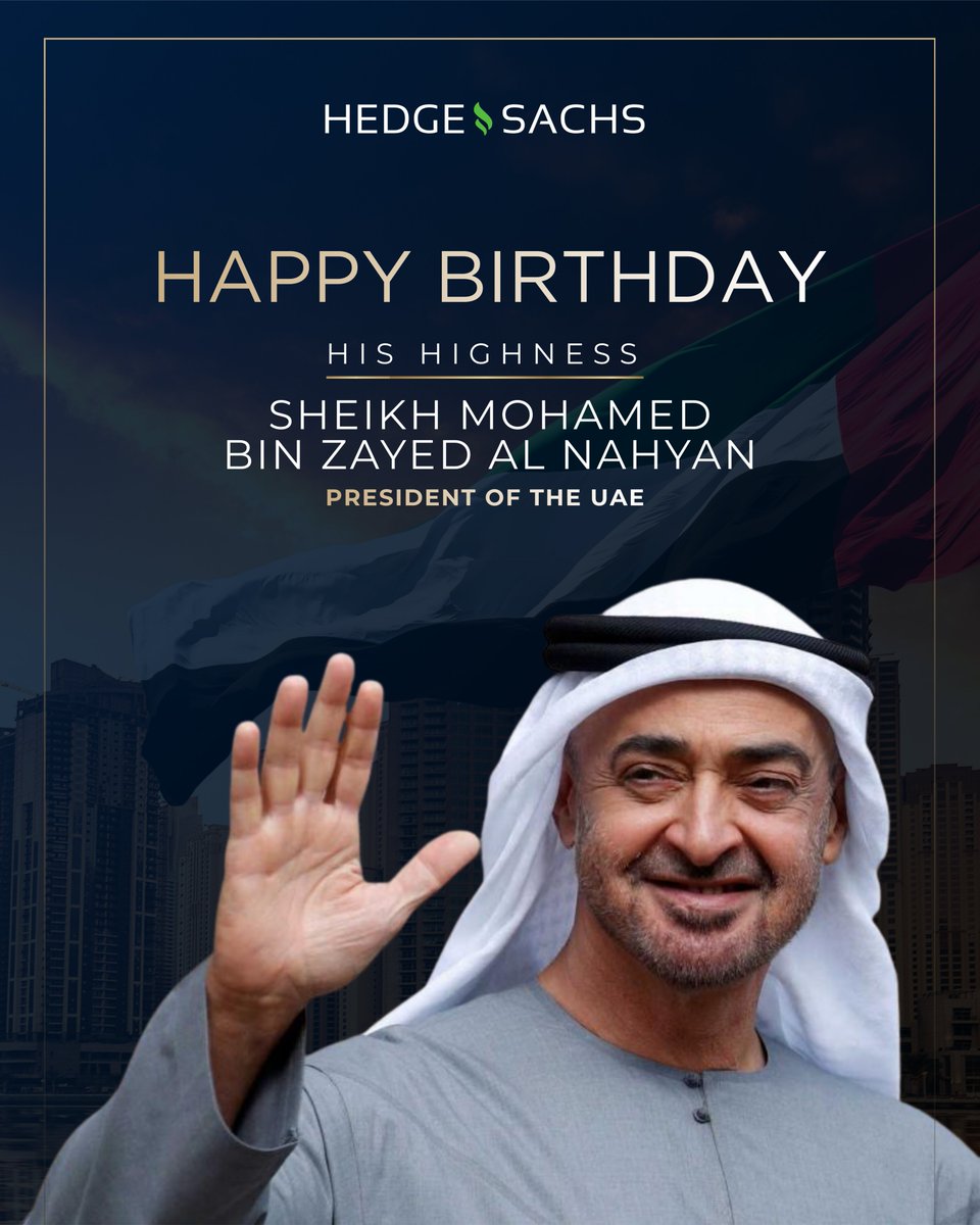 Hedgeandsachs's tweet photo. On this special day, Hedge &amp; Sachs honors a leader whose dedication to progress, innovation, and global collaboration continues to inspire nations and businesses around the world.

Wishing His Highness Sheikh Mohammed Bin Zayed Al Nahyan, the UAE President, a very Happy Birthday. https://t.co/dBxgZphDww