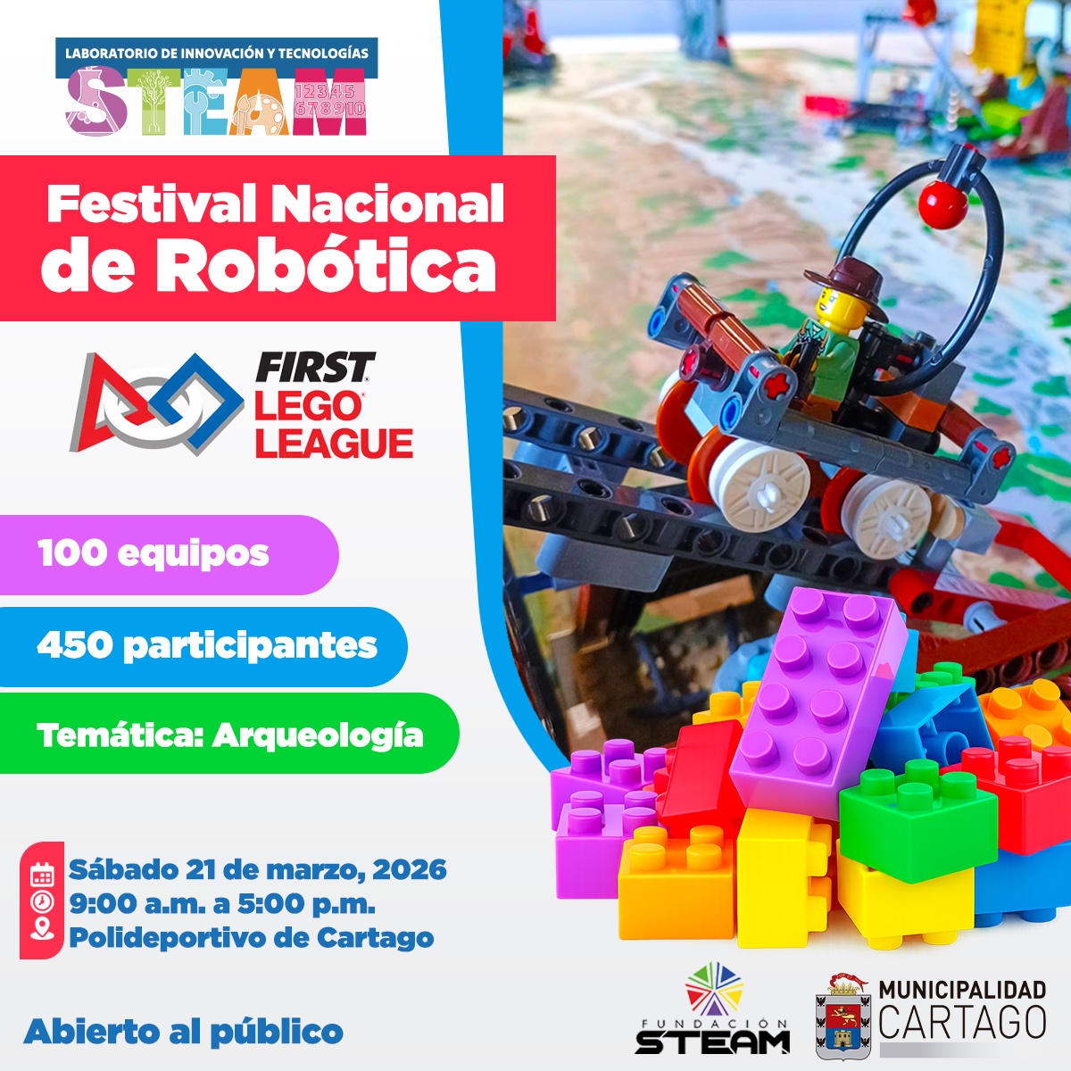 #Robótica 🤖Festival Nacional de Robótica, First Lego League
 
📆Sábado 21 de marzo, 2026
 ⏰9:00 a.m. a 5:00 p.m.
📍Polideportivo de Cartago

Detalles del Evento👇
•Participación: 100 equipos | 450 participantes
•Temática: Arqueología
•Acceso: Abierto al público