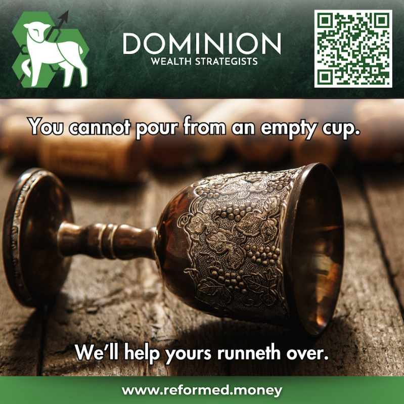 CrossPolitic's tweet photo. With a distinctly Reformed approach to wealth stewardship, Dominion: Wealth Strategists is here to help you thrive, not just survive. 

Learn how at https://t.co/VwSsNZ3LC0 https://t.co/pawE21U5bN