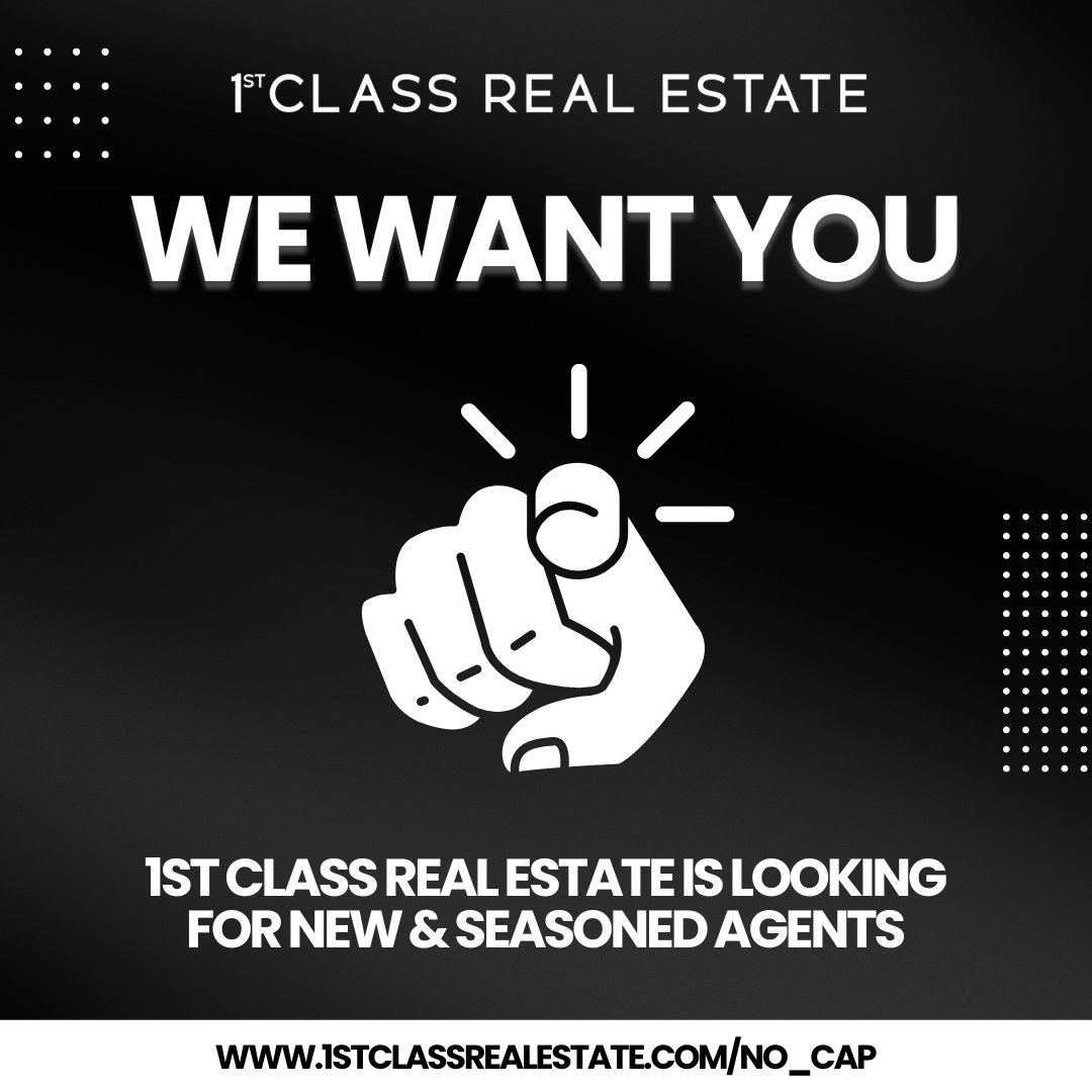 1stClass_RE's tweet photo. 🫵 WE WANT YOU!  

1st Class Real Estate seeks driven agents—new or seasoned.  

Stop settling for brokerages that limit your potential. With our 100% commission model and no caps, your earnings are in your hands.  

Ready to level up?  
https://t.co/HysOZzdQHa https://t.co/SE4oQX4cxW