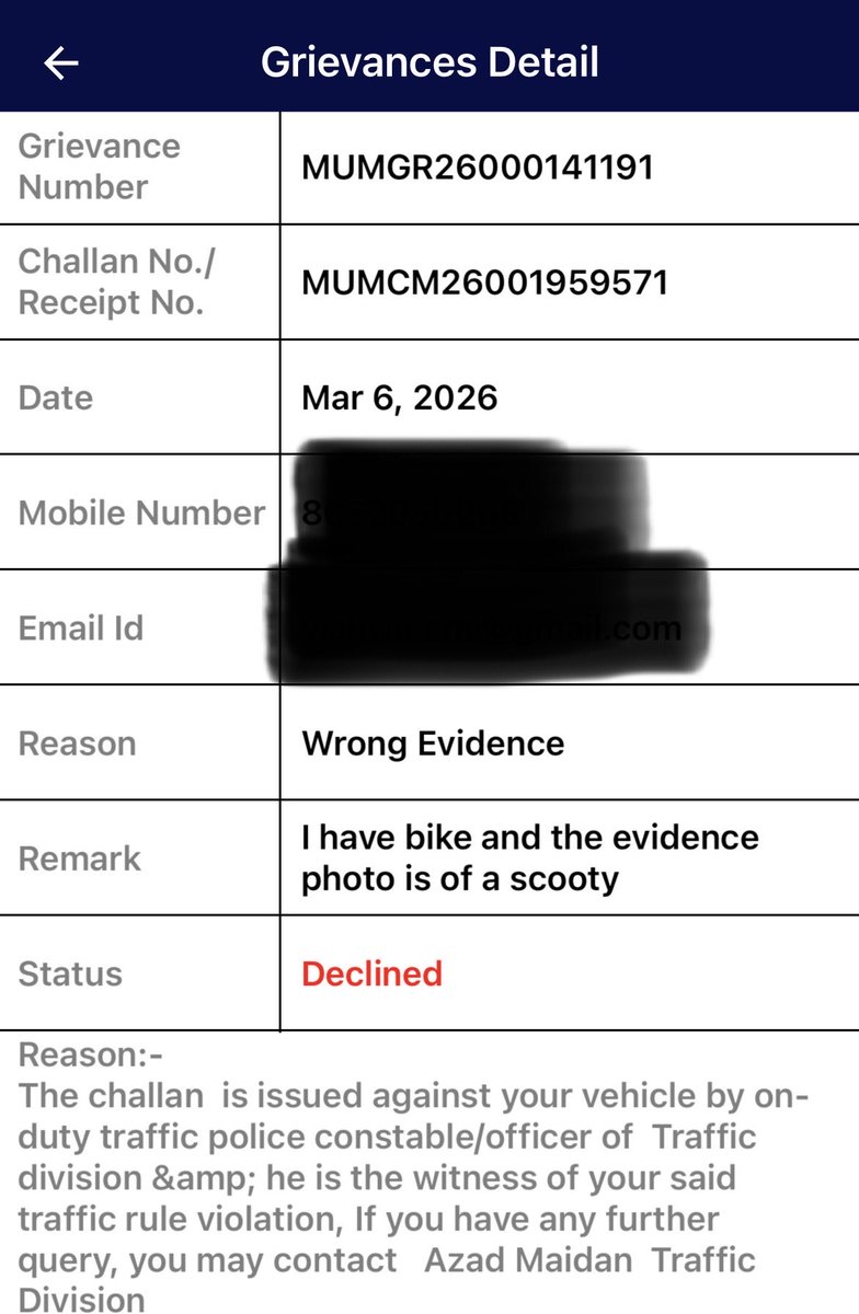 Namaskar <a href="/MTPHereToHelp/">Mumbai Traffic Police</a>!!!
I have received an e-Challan with wrong evidence. I have a bike and the photo evidence shared is of a scooty. Challan location is of South Mumbai MG road, whereas my bike is in Badlapur since almost 2years. Even my grievance has been declined.
Pls
