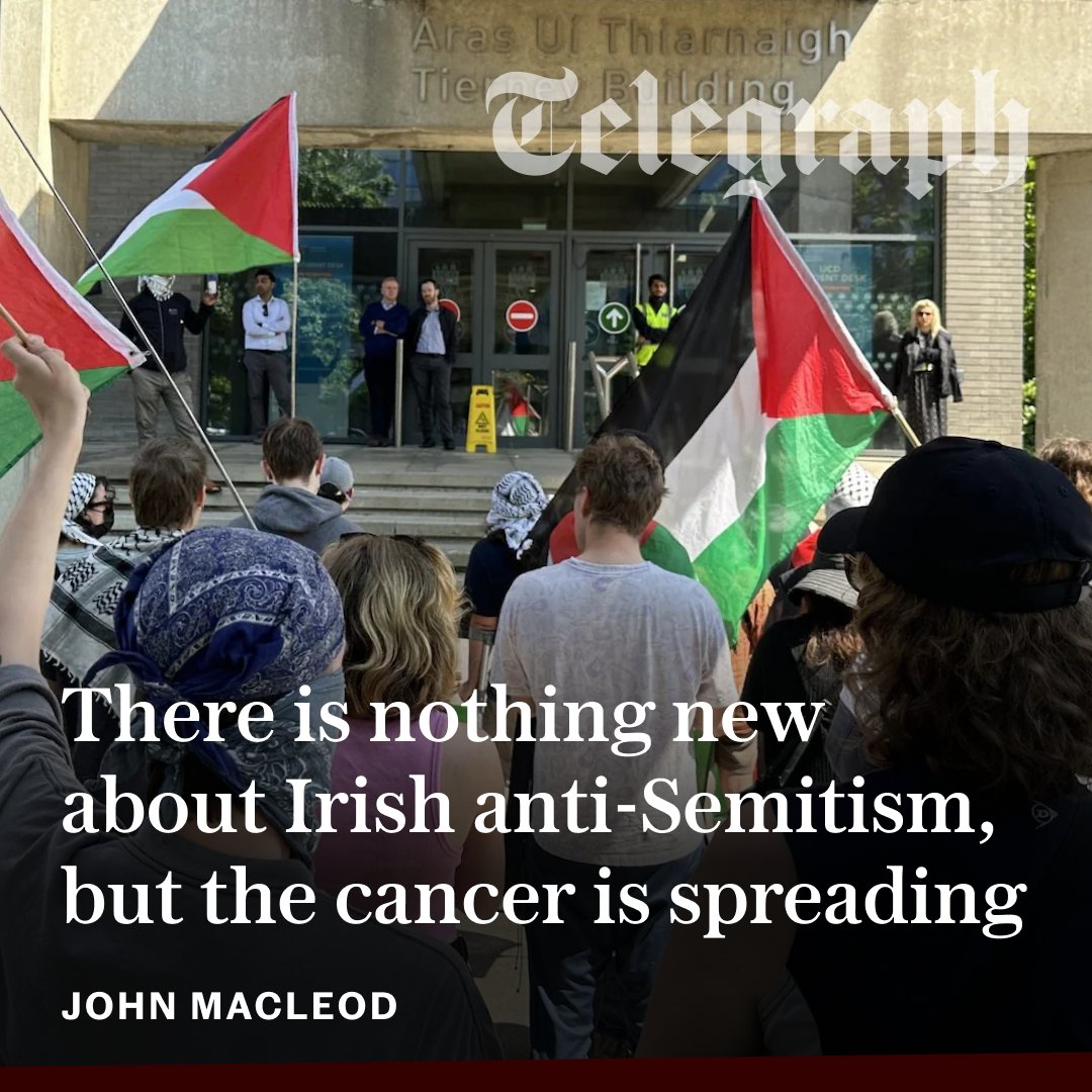 ✍️ ' Since the outrage of Oct 7, there have been weekly marches in Cork, Dublin and elsewhere, clamouring for the elimination of Israel' | Writes John MacLeod

Read the full story below 👇 telegraph.co.uk/news/2026/03/1…