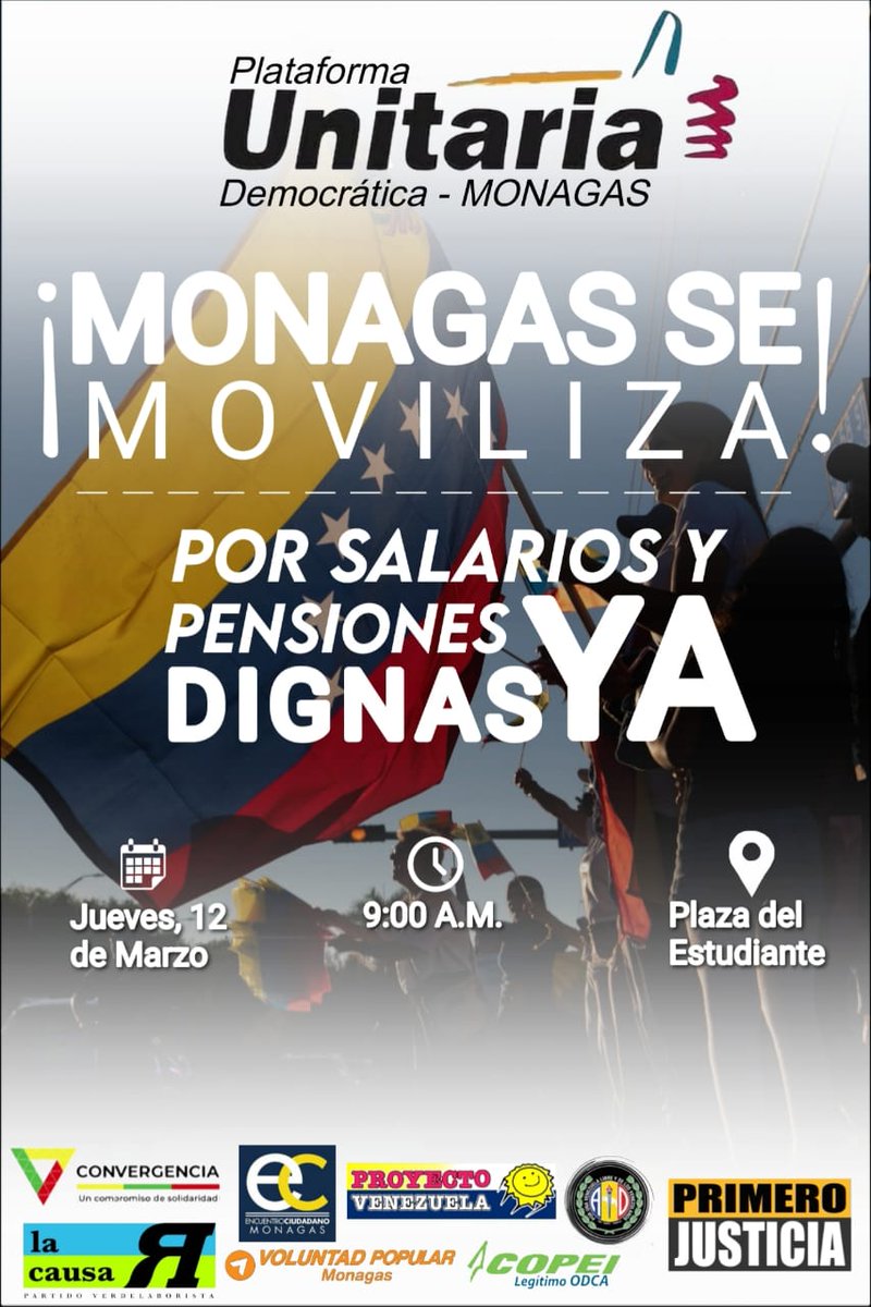 LaCausaRVe's tweet photo. Este jueves #12Marzo 
Monagas se moviliza !
Por Salarios y Pensiones dignas 
a las 9 am concentración en la Plaza del Estudiante de #Maturín https://t.co/08mUjcxeSh