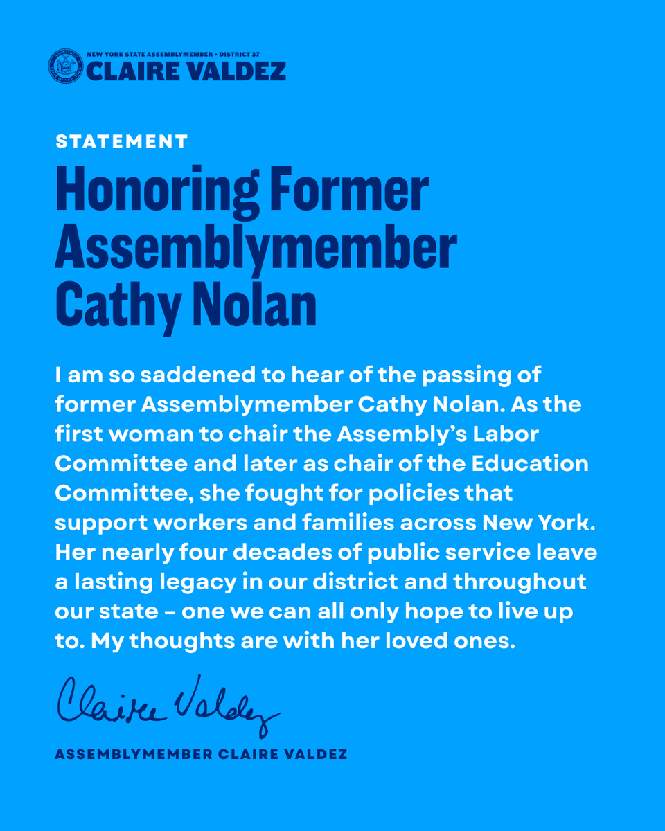 I am so saddened to hear of the passing of former Assemblymember Cathy Nolan, the first woman to chair the Labor Committee. She devoted nearly four decades to fighting for working families and our District. My thoughts are with her family and friends. See my full statement below.