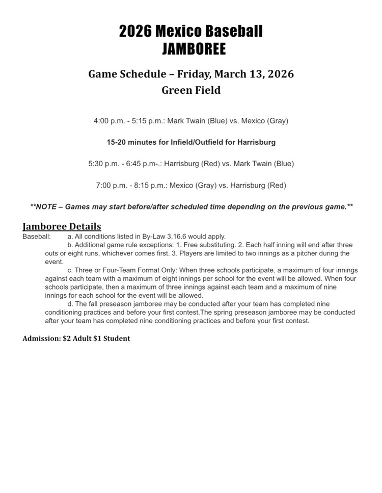 The baseball jamboree at Mexico has been moved to this Friday 3/13, starting at 4pm. Attached is the information sheet.