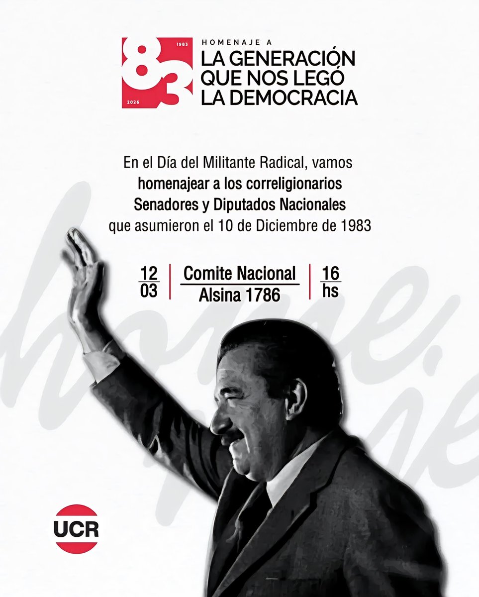 🇦🇷 I HOMENAJE A LA GENERACIÓN QUE NOS LEGÓ LA DEMOCRACIA

Mañana se realizará en el Comité Nacional un homenaje al doctor Raúl Alfonsín y a los correligionarios senadores y diputados nacionales que asumieron el 10 de diciembre de 1983.

📍Alsina 1786
🕓 16 hs