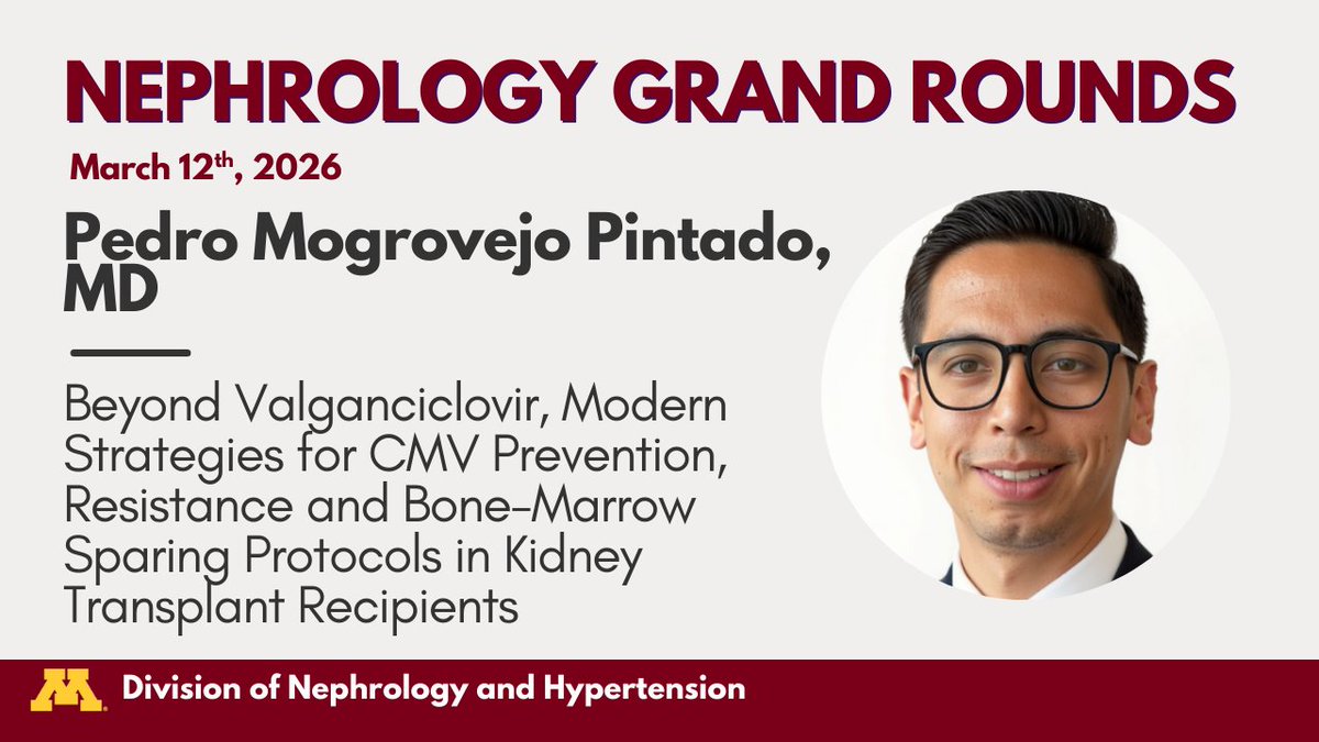 UMNkidney's tweet photo. Please join us Thursday for Nephrology Grand Rounds! Dr. Mogrovejo Pintado will present "Beyond Valganciclovir, Modern Strategies for CMV Prevention, Resistance and Bone-Marrow Sparing Protocols in Kidney Transplant Recipients"

📅 March 12th
⏰ 8-9am
📍 717 Delaware Room 105 https://t.co/uMH0ZI6GqK