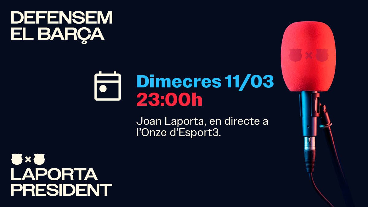 defensemelbarca's tweet photo. 🗣️ @JoanLaportaFCB serà entrevistat avui a l'@OnzeTv3:

🗓️ Dimecres 11 de març
🕚 23.00 h
📺 En directe a @esport3
📲 També es pot seguir en streaming a: https://t.co/Nt1KY6yBSp

#DefensemElBarça https://t.co/PZAzGR0pF2