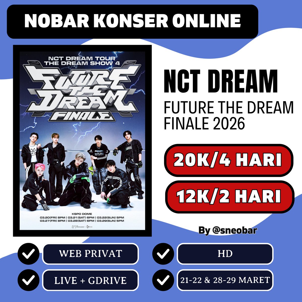pxanci's tweet photo. OPEN SHARING NOBAR KONSER ONLINE NCT DREAM THE DREAM SHOW 4 : FUTURE THE DREAM FINALE 2026

💵 20K Dapat 4 Hari
💵 12K Dapat 2 Hari

Cara Order : Silahkan klik link dibawah ini
https://t.co/h6MVJrshn4

🗓 Sabtu, 21 Maret 16.00 WIB
🗓 Minggu, 22 Maret 15.00 WIB
🗓 Sabtu, 28 Maret 16.00 WIB
🗓 Minggu, 29 Maret 15.00 WIB

✅ Live + Gdrive Record Selamanya
✅ Web Privat
