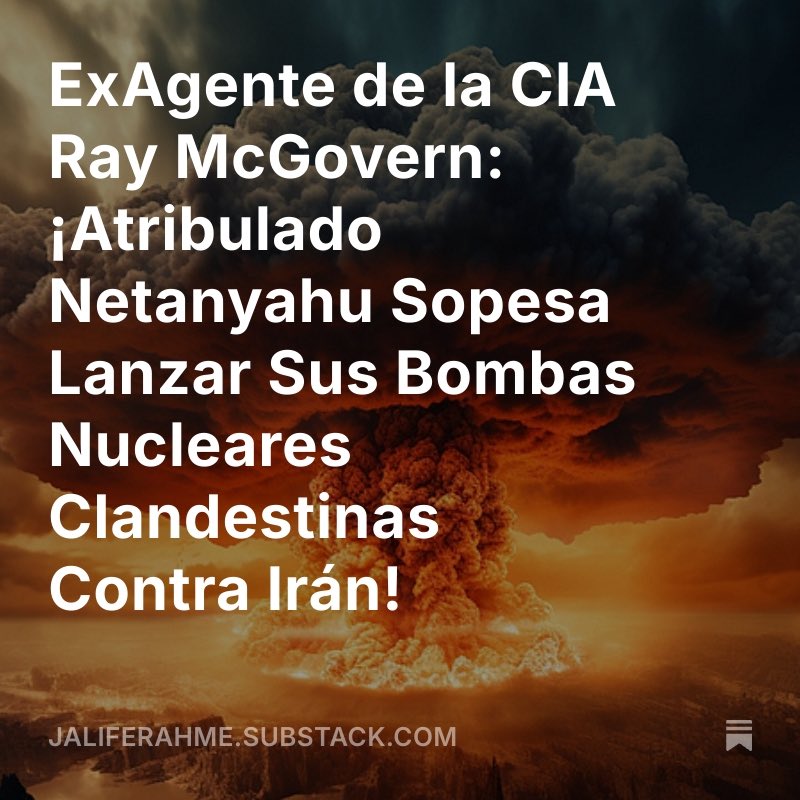 ExAgente de la CIA Ray McGovern: ¡Atribulado Netanyahu Sopesa Lanzar Sus Bombas Nucleares Clandestinas Contra Irán!

Pueden consultar la Columna Geopolítica de la semana aquí 
Link Substack: jaliferahme.substack.com/p/exagente-de-… 
Link Patreon:  patreon.com/posts/152821286
