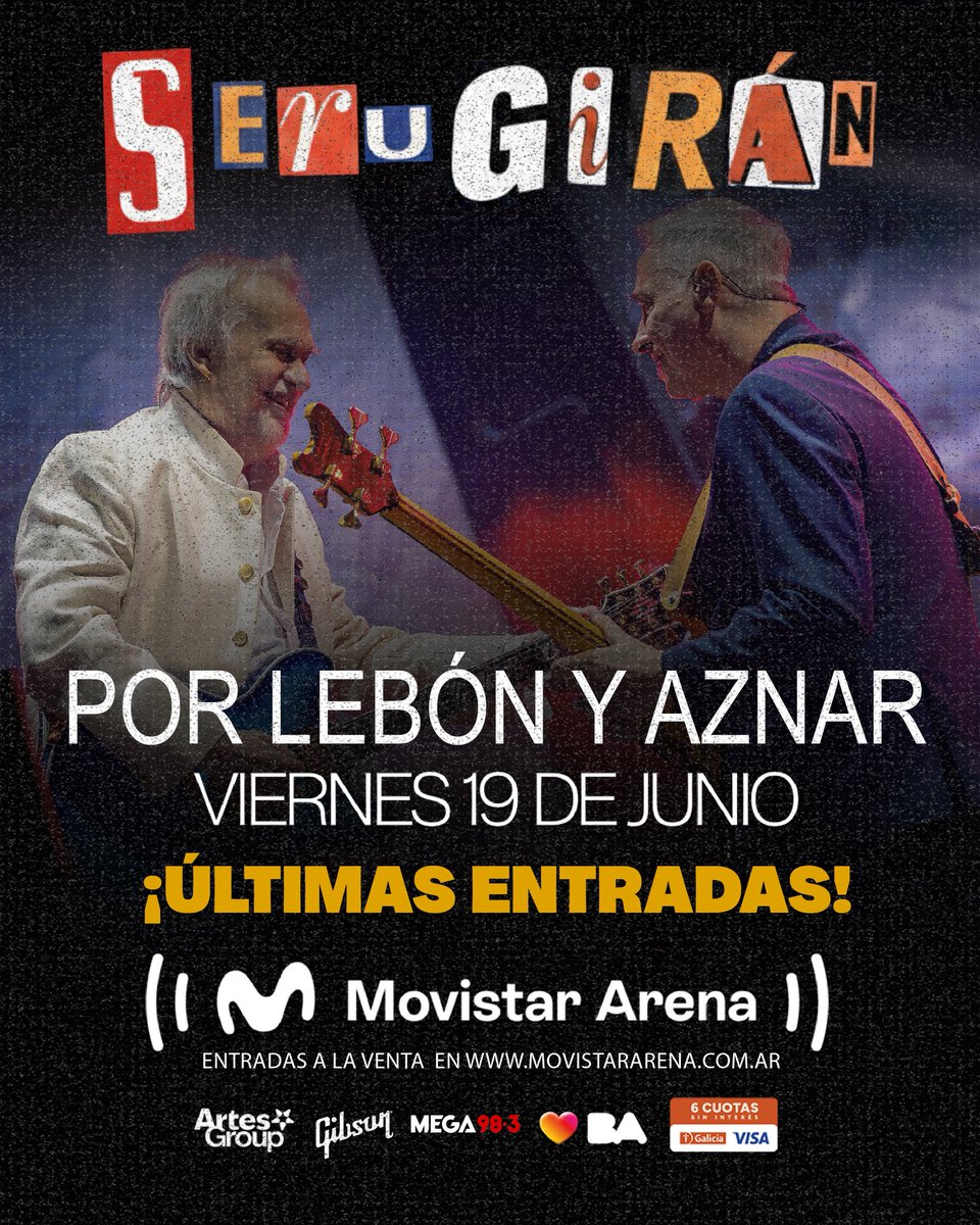 ÚLTIMAS ENTRADAS para una noche única en el Movistar Arena. Estamos muy emocionados de volver a compartir el repertorio de Seru Girán que forma parte de nuestras vidas. 

Gracias ❤️

No te quedes afuera de esta noche histórica.

🎟 Últimos tickets en movistararena.com.ar
💳 6