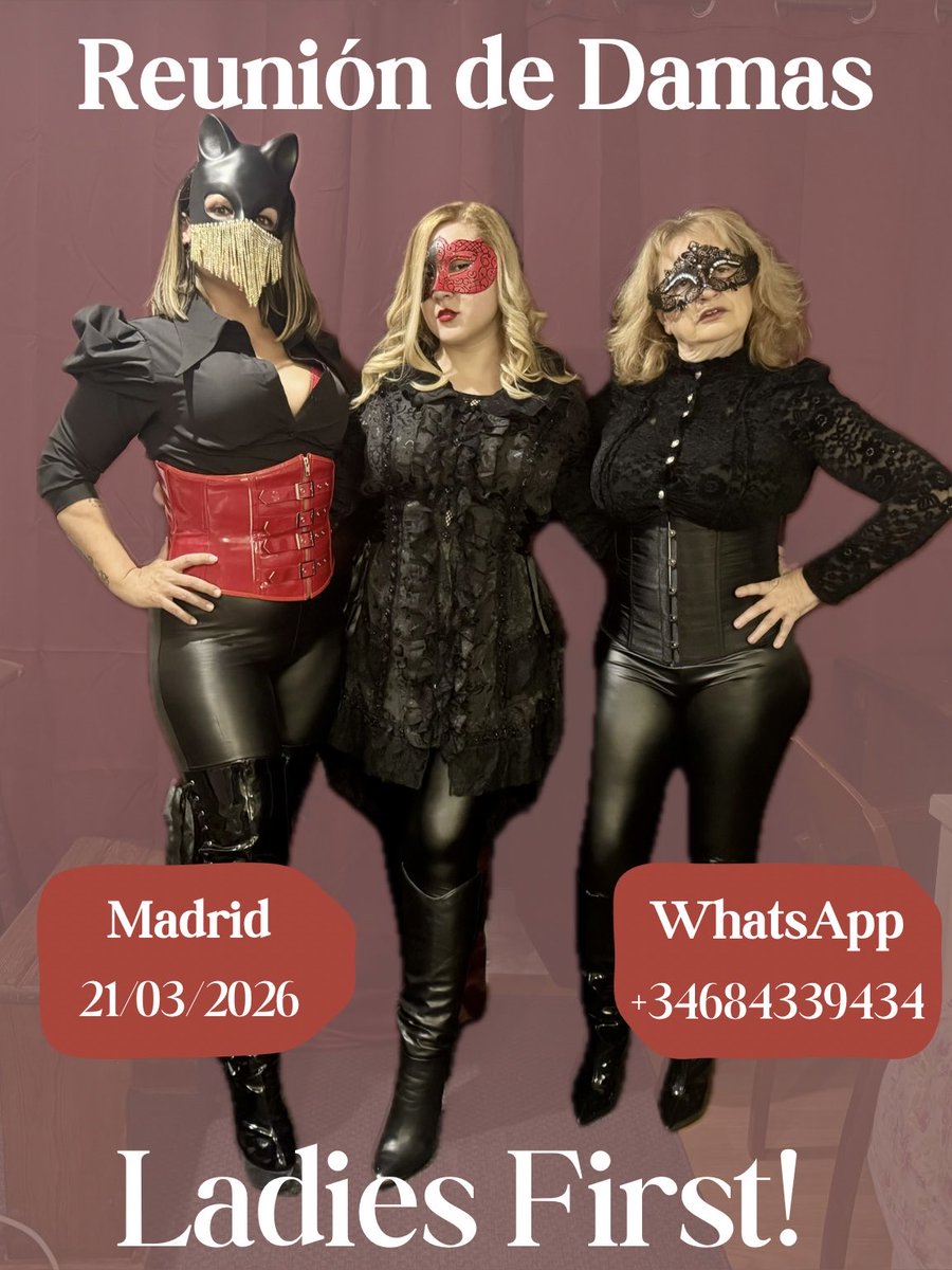 LadiesFirstSp's tweet photo. ¿Vendrás a servirNos a la Reunión de Damas de Madrid?
Anfitrionas @RebecaLady y @SpanishMajesty
Invitada de honor @Lady_Kaizen 

Arrodíllate a Nuestros pies y cambia tu mundo para siempre. https://t.co/aUcYH3ZkFP