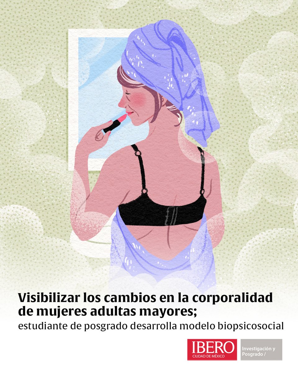 IBEROinvestiga's tweet photo. #8M | Ana Olvera Cruz, estudiante del Doctorado en Investigación Psicológica de la @IBERO_mx  desarrolla un modelo biopsicosocial que busca visibilizar los cambios que viven las mujeres adultas mayores en su corporalidad y en el deseo. Te invitamos a conocer más de este proyecto👉 https://t.co/Ncr98kF7W2