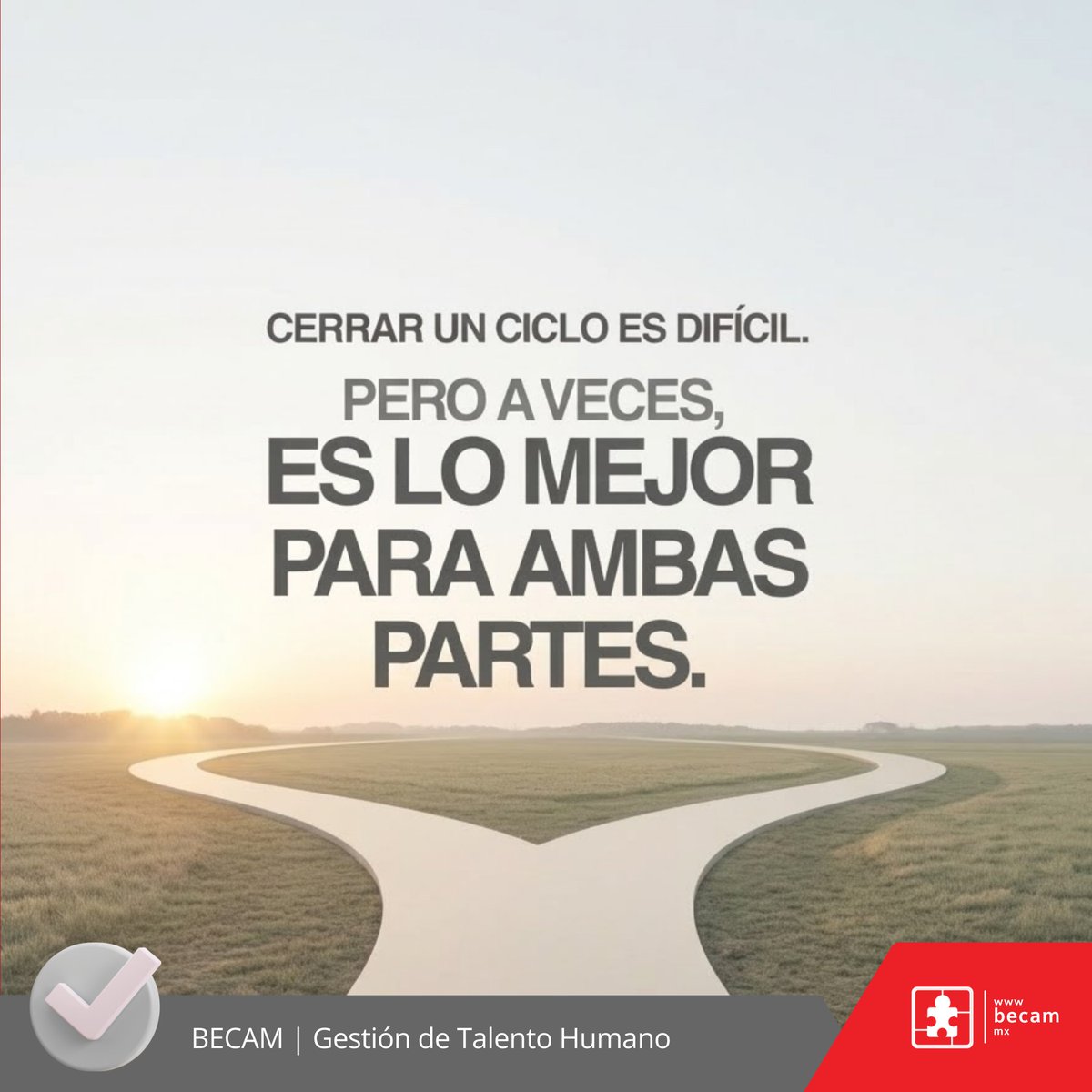 BECAMmx's tweet photo. No todas las etapas son permanentes, y manejarlas con respeto es la clave de un gran líder. 

En #BECAM, te acompañamos para que cada cierre sea un paso positivo para tu empresa y para las personas.

📩 Escríbenos para más información
#CulturaOrganizacional #BECAMTips https://t.co/9XtCPyS9vx
