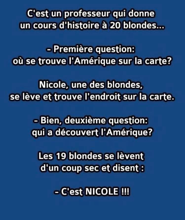 Qu’a découvert Nicole ? 

…..l’Amérique ! 😂😂😂