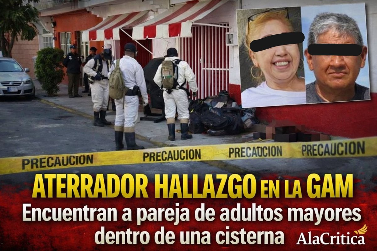 🚨Aterrador hallazgo en la #GAM 
Pareja de adultos mayores, desaparecidos hace un mes, fueron encontrados dentro de una cisterna en la colonia Faja de oro.
Autoridades investigan el hecho.
📲El reporte:
alacritica.com/post/hallazgo-…
#CDMX #Cisterna #Desaparecidos #Alejandro #Liliana