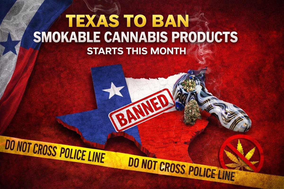 Texas is set to ban the sale and manufacturing of smokable cannabis products starting this month