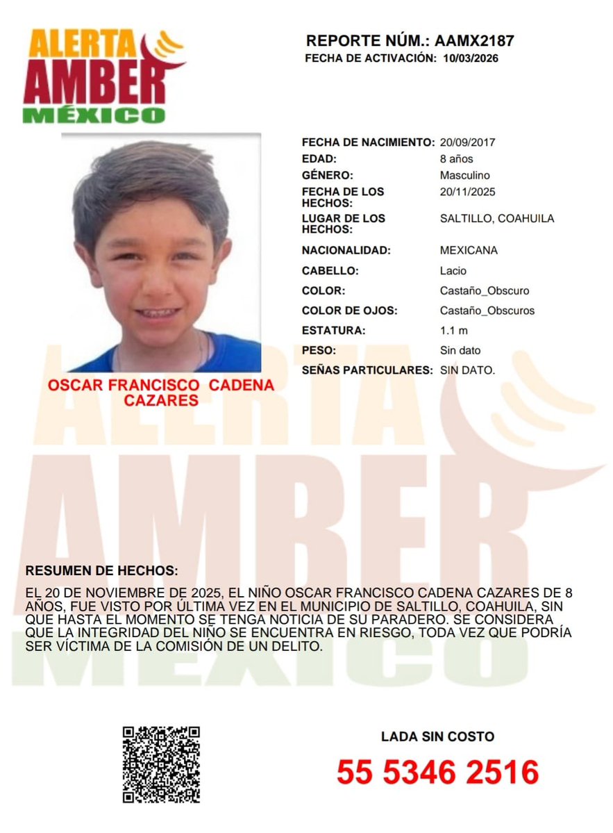 📣 Se ACTIVA  #AlertaAMBER en colaboración con el Estado de Coahuila

🚨Solicitamos de su colaboración para localizar al niño OSCAR FRANCISCO CADENA CÁZARES 

 *Con fundamento en el artículo 22 de los Lineamientos Generales de Operación del Programa Nacional Alerta AMBER México,