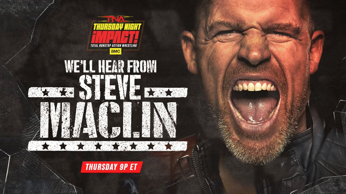 ProWrestlingG's tweet photo. This Week on #TNAiMPACT
💥We’ll hear from @SteveMaclin
Watch on DAZN – Stream on @TNAPlusApp and @Sportsnet 360 and on Demand !!
#TNAiMPACT #TNAUK #PWGfansANTHEM #IMPACTonYOUTUBE #IMPACTonAMC #TNAWrestling #MACLIN #Wrestling #ProWrestlingG https://t.co/UL8JVw3IgF