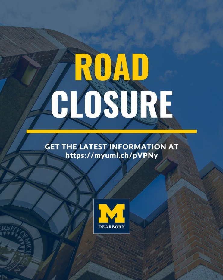 UMDearbornCEHHS's tweet photo. Reminder: Northbound Evergreen Rd. is closed from Michigan Ave. due to bridge repairs. 

The campus map has been updated. Construction is expected to last through summer 2026. Please allow extra travel time. https://t.co/13fLJLdyfL