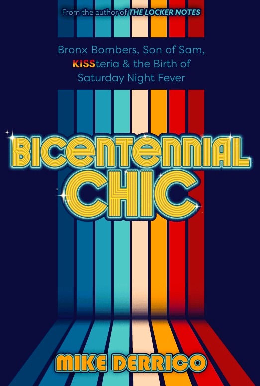 June 2, 2026...
BICENTENNIAL CHIC: Bronx Bombers, Son of Sam, Kissteria &amp; the Birth of Saturday Night Fever...
a New York City odyssey straight through the debaucherous heart of the 1970s...
#newyorkcity #yankees #1970s #bicentennial #disco #sonofsam #kiss #saturdaynightfever