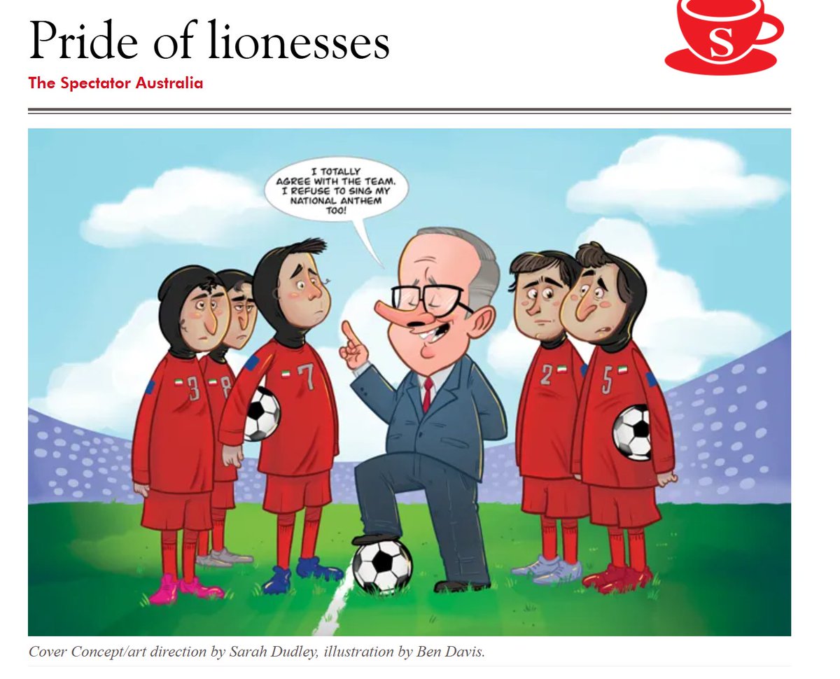 ROWAN DEAN | "National pride matters. And symbols or displays of national pride carry huge significance."

That is the lesson of the brave young Iranian footballers, the Lionesses, and their refusal to sing the Iranian national anthem.

Prime Minister Albanese is to be applauded