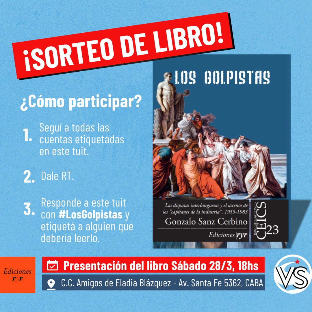 EdicionesRyr's tweet photo. SI HAY PRESENTACIÓN, HAY SORTEO📚

El 28/3 Gonzalo Sanz Cerbino presenta Los Golpistas y sorteamos ejemplares!

🤩¿Querés ganar? Seguí a @VSocialistaCABA @ViaSocialistaAr @EdicionesRyr y cumplí las otras instrucciones del flyer.

Participá!

🔥Ah, andá a IG y tenés doble chance. https://t.co/DKSeloqrur