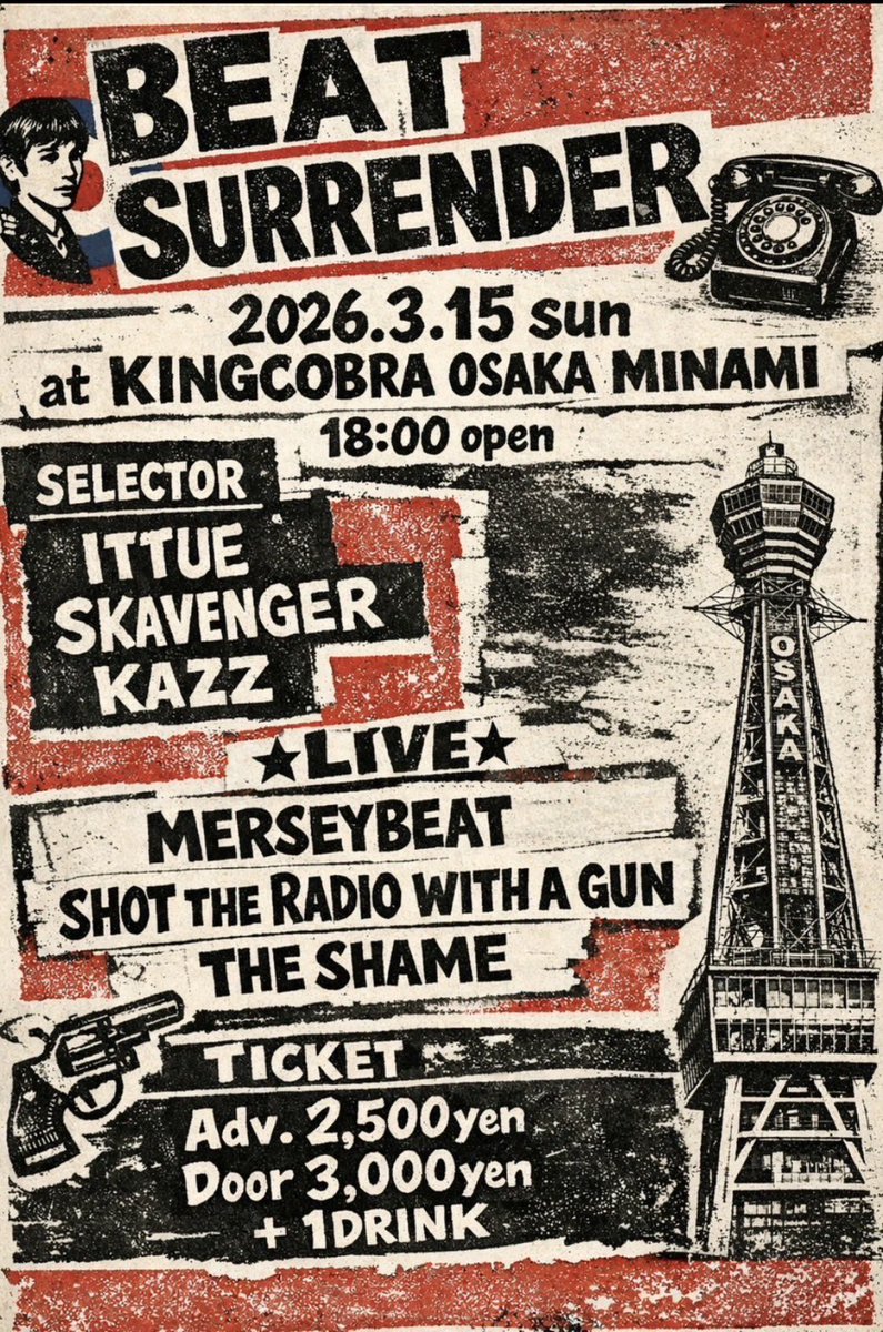 おはようございます

世界平和を願いつつ本日も
VIBESあげて行こう！

3/15(日)はKINGCOBRAでMerseybeat企画に出演します
共演はTHE SHAME

現在2nd Album
『無線撃銃Ⅱ  Sound Riot』Recording中の
SHOT THE RADIO WITH A GUN は

3/15のライブにOLDTONESのポッポ参加でVIBESあげます！