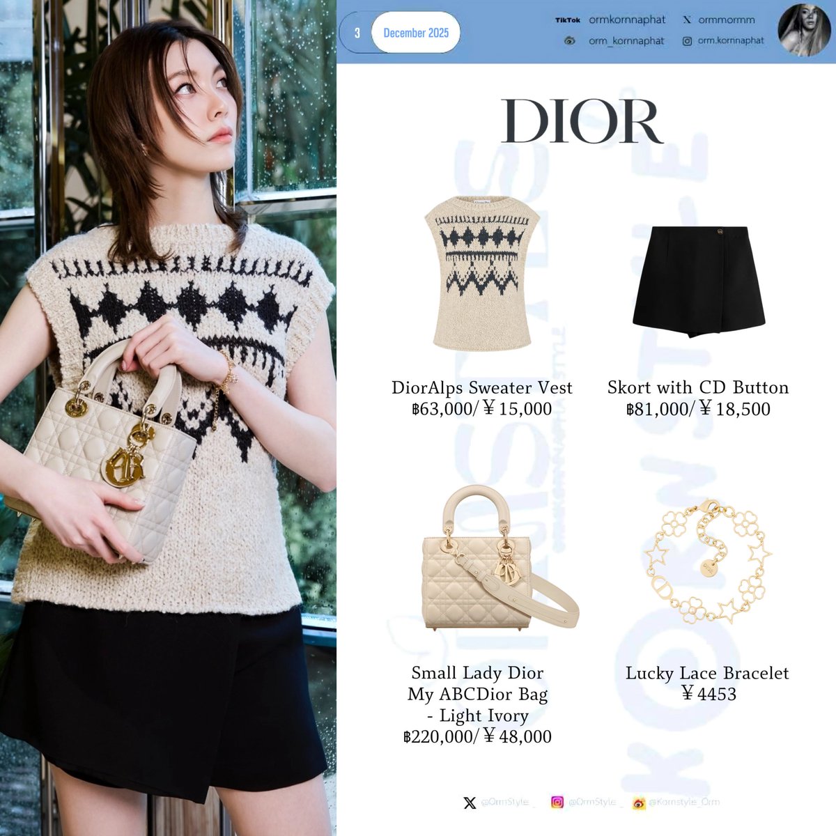 03.12.2025 <a href="/ormmormm/">orm kornnaphat🌈</a> IG post

<a href="/Dior/">Dior</a>
🎽DiorAlps Sweater Vest
👗Skort with CD Button
💎Lucky Lace Bracelet
👜Small Lady Dior My ABCDior Bag 

#OrmKornnaphat #ออมกรณ์นภัส 
#Dior #DiorCruise #DiorGoldHouse <a href="/XFashion/">Fashion</a>