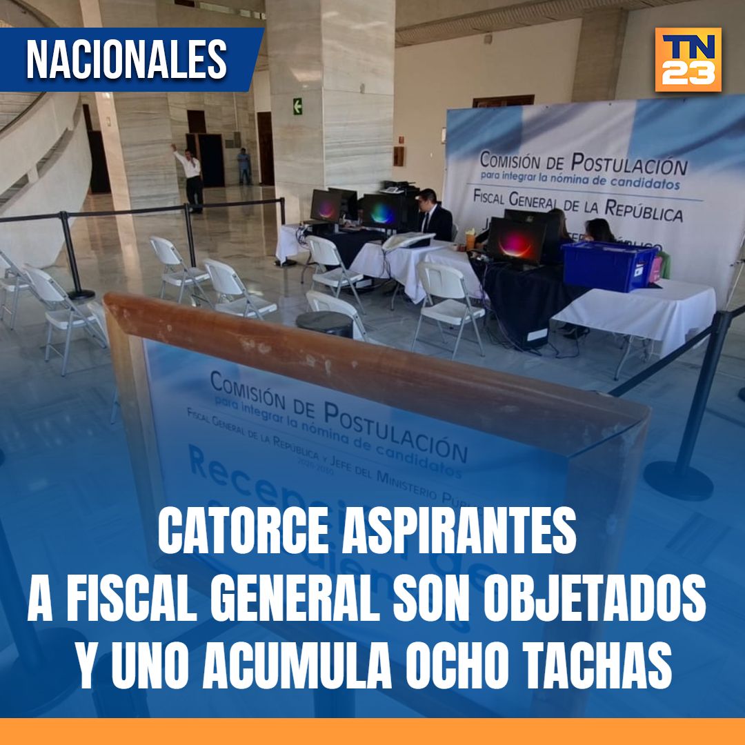 TN23NOTICIAS's tweet photo. 🚨 #Catorce #aspirantes a #FiscalGeneral son #objetados y uno acumula ocho #tachas ➡ https://t.co/AzkVjskeim https://t.co/Vjo6rYUiZq