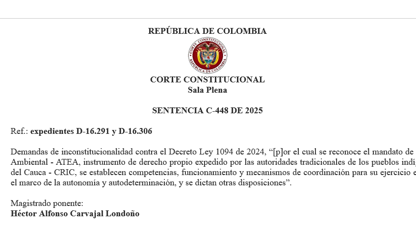 🔘CORTE CONSTITUCIONAL. Decreto Ley 1094 de 2024. Exequibilidad de las normas demandadas por violación del derecho a la consulta previa de las comunidades indígenas que forman parte del CRIC corteconstitucional.gov.co/relatoria/2025…