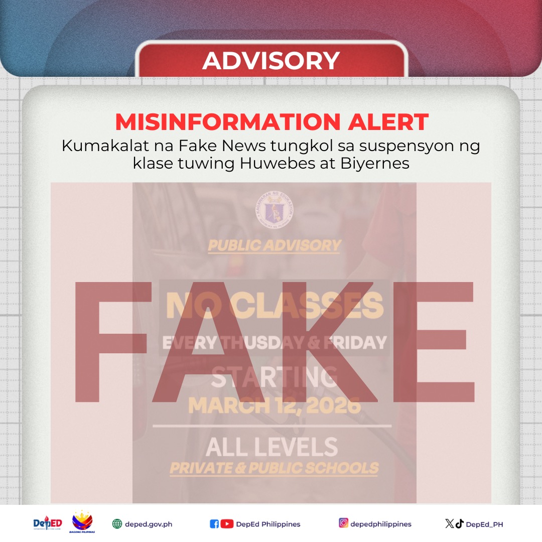 Mga Ka-DepEd, fake news ang kumakalat na post sa social media tungkol sa umano’y suspensyon ng klase tuwing Huwebes at Biyernes.

Muling pinaaalalahanan ng Department of Education (DepEd) ang publiko na maging mapanuri sa mga impormasyong nakikita online. Huwag i-follow ang mga